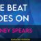 The Beat Goes On – Britney Spears (KARAOKE)