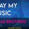Play My Music – Jonas Brothers (KARAOKE)
