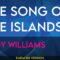 The Song Of The Islands – Andy Williams (KARAOKE)