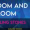 Doom And Gloom – Rolling Stones (KARAOKE)