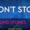 Don’t Stop – Rolling Stones (KARAOKE)