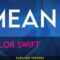 Mean – Taylor Swift (KARAOKE)