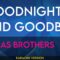 Goodnight and Goodbye – Jonas Brothers (KARAOKE)