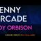 Penny Arcade – Roy Orbison (KARAOKE WITH GUIDE VOCAL)