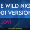 One Wild Night – Bon Jovi (KARAOKE)