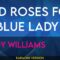 Red Roses For A Blue Lady – Andy Williams (KARAOKE)