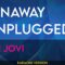 Runaway (unplugged) – Bon Jovi (KARAOKE)