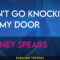 Don’t Go Knocking On My Door – Britney Spears (KARAOKE)