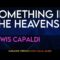 Something In The Heavens – Lewis Capaldi (KARAOKE WITH VOCAL GUIDE)