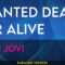 Wanted Dead Or Alive – Bon Jovi (KARAOKE)