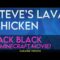 Steve’s Lava Chicken – Jack Black (Minecraft) (KARAOKE)