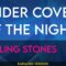 Under Cover Of The Night – Rolling Stones (KARAOKE)