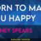 Born To Make You Happy – Britney Spears (KARAOKE)
