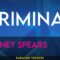 Criminal – Britney Spears (KARAOKE)