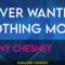 Never Wanted Nothing More – Kenny Chesney (KARAOKE)