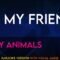 Be My Friend – Baby Animals (KARAOKE WITH VOCAL GUIDE)