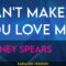 Can’t Make You Love Me – Britney Spears (KARAOKE)