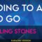 Going To A Go Go – Rolling Stones (KARAOKE)
