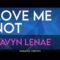 Love Me Not – Ravyn Lenae (KARAOKE)