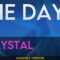 The Days – Chrystal (KARAOKE)