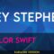 Hey Stephen – Taylor Swift (KARAOKE)
