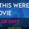If This Were A Movie – Taylor Swift (KARAOKE)