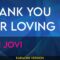 Thank You For Loving Me – Bon Jovi (KARAOKE)