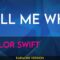 Tell Me Why – Taylor Swift (KARAOKE)