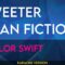 Sweeter Than Fiction – Taylor Swift (KARAOKE)