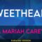 Sweetheart – Jd & Mariah Carey (KARAOKE)