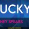 Lucky – Britney Spears (KARAOKE)