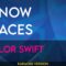 I Know Places – Taylor Swift (KARAOKE)
