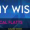 My Wish – Rascal Flatts (KARAOKE)