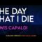The Day That I Die – Lewis Capaldi (KARAOKE WITH VOCAL GUIDE)