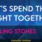 Let’s Spend The Night Together – Rolling Stones (KARAOKE)